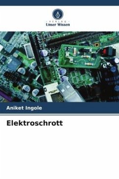 Elektroschrott - Ingole, Aniket