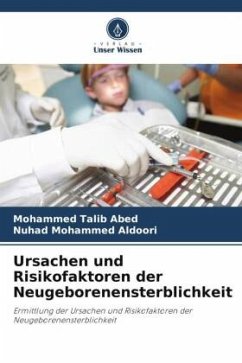 Ursachen und Risikofaktoren der Neugeborenensterblichkeit - Talib Abed, Mohammed;Mohammed Aldoori, Nuhad