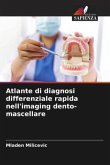 Atlante di diagnosi differenziale rapida nell'imaging dento-mascellare