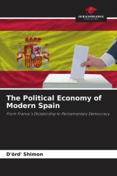 The Political Economy of Modern Spain - Shimon, D'örd'