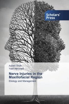 Nerve Injuries in the Maxillofacial Region - Shah, Ashish;Merchant, Yash