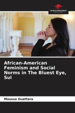 African-American Feminism and Social Norms in The Bluest Eye, Sul - Ouattara, Moussa