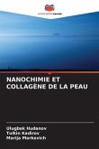 NANOCHIMIE ET COLLAGÈNE DE LA PEAU