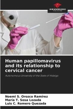 Human papillomavirus and its relationship to cervical cancer - Orozco Ramírez, Noemi S.;Sosa Lozada, María T.;Romero Quezada, Luis C.