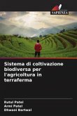 Sistema di coltivazione biodiversa per l'agricoltura in terraferma