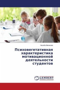 Psihowegetatiwnaq harakteristika motiwacionnoj deqtel'nosti studentow - Melikowa, Nasiba