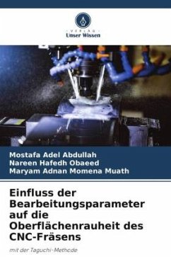 Cover Einfluss der Bearbeitungsparameter auf die Oberflächenrauheit des CNC-Fräsens