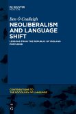 Neoliberalism and Language Shift