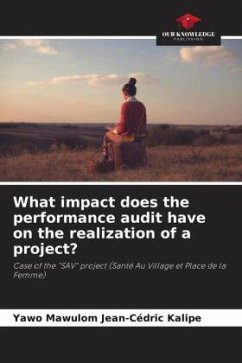 What impact does the performance audit have on the realization of a project? - Kalipe, Yawo Mawulom Jean-Cédric