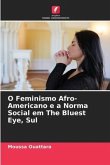 O Feminismo Afro-Americano e a Norma Social em The Bluest Eye, Sul