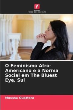 O Feminismo Afro-Americano e a Norma Social em The Bluest Eye, Sul - Ouattara, Moussa