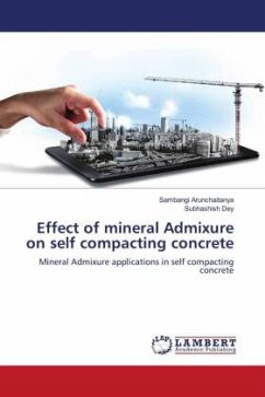 Effect of mineral Admixure on self compacting concrete - Arunchaitanya, Sambangi;Dey, Subhashish