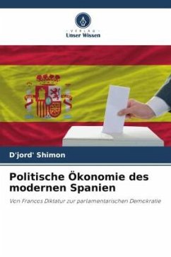 Politische Ökonomie des modernen Spanien - Shimon, D'jord'