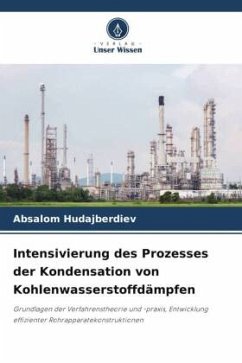 Intensivierung des Prozesses der Kondensation von Kohlenwasserstoffdämpfen - Hudajberdiev, Absalom
