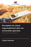 Perception du climat organisationnel dans les universités agricoles