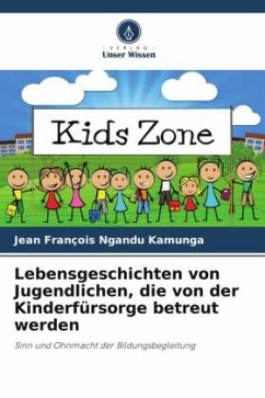 Lebensgeschichten von Jugendlichen, die von der Kinderfürsorge betreut werden - Ngandu Kamunga, Jean François