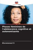 Phases féminines de l'adolescence cognitive et autonomisante