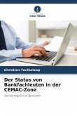 Der Status von Bankfachleuten in der CEMAC-Zone