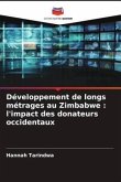 Développement de longs métrages au Zimbabwe : l'impact des donateurs occidentaux