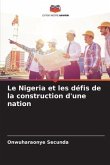Le Nigeria et les défis de la construction d'une nation