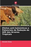 Efeitos anti-helmínticos e Potenciais de Redução de GEE das Árvores Tropicais