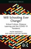 Will Schooling Ever Change? (eBook, PDF)