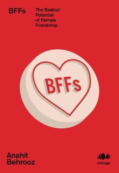 BFFs (eBook, ePUB) - Behrooz, Anahit