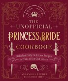 The Unofficial Princess Bride Cookbook (eBook, ePUB)