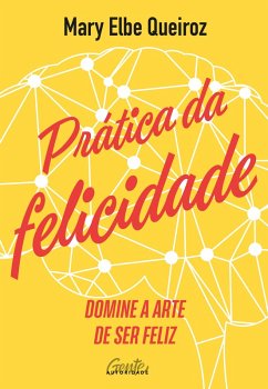 Cover Prática da felicidade (eBook, ePUB)