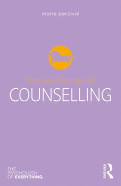 The Psychology of Counselling (eBook, PDF) - Percival, Marie