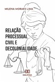 Relação processual civil e decolonialidade (eBook, ePUB)