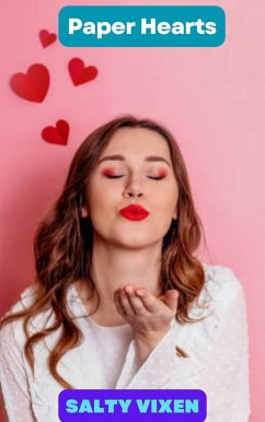 Paper Hearts (eBook, ePUB) - Vixen, Salty