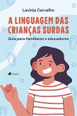 A linguagem das crianças surdas (eBook, ePUB)