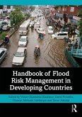 Handbook of Flood Risk Management in Developing Countries (eBook, ePUB)