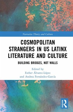Cosmopolitan Strangers in US Latinx Literature and Culture (eBook, PDF) Cover Cosmopolitan Strangers in US Latinx Literature and Culture (eBook, PDF)