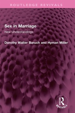 Sex in Marriage (eBook, PDF) - Walter Baruch, Dorothy; Miller, Hyman