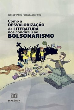 Cover Como a desvalorização da Literatura nos conduziu ao bolsonarismo (eBook, ePUB)