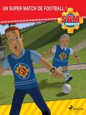 Sam le Pompier - Un super match de football (eBook, ePUB)