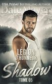 Légion d’honneur: Shadow (French) (eBook, ePUB)