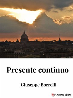 Presente continuo (eBook, ePUB) - Borrelli, Giuseppe