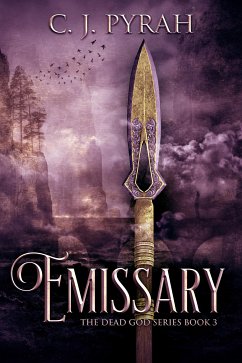 Emissary (eBook, ePUB) - Pyrah, C.J.