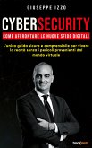 Cybersecurity Come affrontare le nuove sfide digitali (eBook, ePUB)