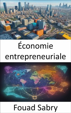 Économie entrepreneuriale (eBook, ePUB) - Sabry, Fouad