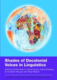 Shades of Decolonial Voices in Linguistics (eBook, ePUB)