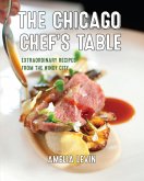 Chicago Chef's Table (eBook, ePUB)