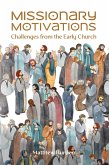 Missionary Motivations (eBook, PDF) Missionary Motivations (eBook, PDF)
