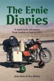 The Ernie Diaries. A Motorcycle Adventure from London to Iran in 1973 (eBook, ePUB)