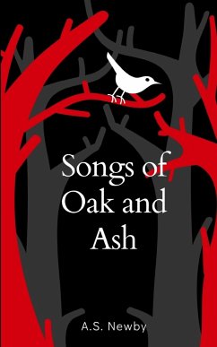 Songs of Oak and Ash - New, a S