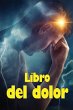 Libro del dolor - Bild 1