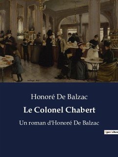 Le Colonel Chabert - Balzac, Honoré de